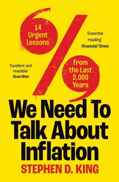 Cover for Stephen D. King · We Need to Talk About Inflation: 14 Urgent Lessons from the Last 2,000 Years (Paperback Bog) (2024)