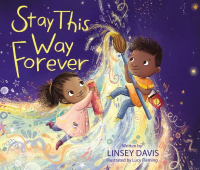 Cover for Linsey Davis · Stay This Way Forever (Hardcover Book) (2021)