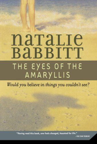 Cover for Natalie Babbitt · The Eyes of the Amaryllis (Paperback Book) [Reissue edition] (2007)