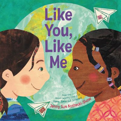 Cover for Jenny Sue Kostecki-Shaw · Like You, Like Me (Hardcover Book) (2024)