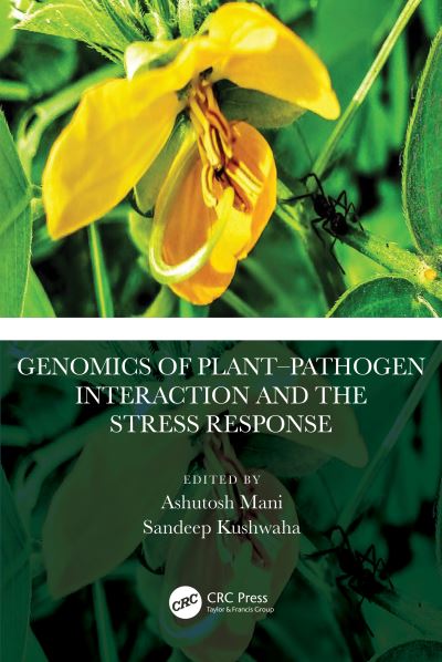 Cover for Ashutosh Mani · Genomics of Plant–Pathogen Interaction and the Stress Response (Hardcover Book) (2023)