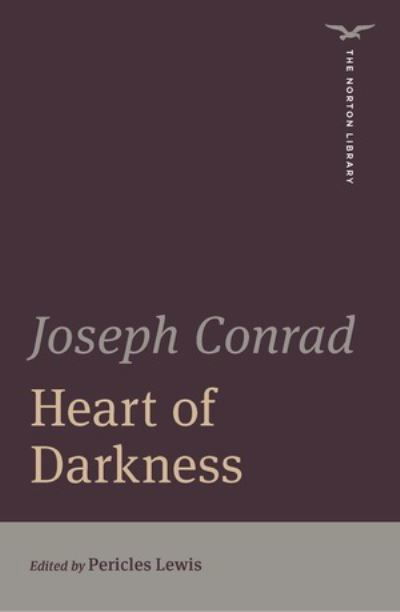 Heart of Darkness - The Norton Library - Joseph Conrad - Livres - WW Norton & Co - 9780393544084 - 24 mars 2023