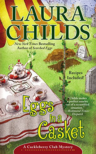 Cover for Laura Childs · Eggs in a Casket - A Cackleberry Club Mystery (Paperback Book) (2014)