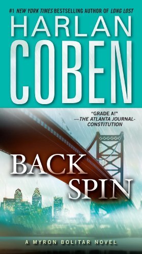 Back Spin (Myron Bolitar) - Harlan Coben - Bøger - Dell - 9780440246084 - 25. august 2009