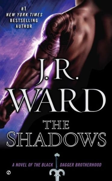 The Shadows - Black Dagger Brotherhood - J.R. Ward - Livros - Penguin Publishing Group - 9780451417084 - 6 de outubro de 2015