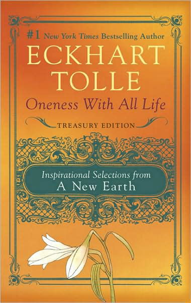 Oneness with All Life - Eckhart Tolle - Kirjat - Random House USA - 9780452296084 - torstai 1. lokakuuta 2009