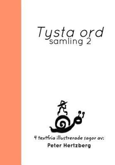 Cover for Peter Hertzberg · Tysta ord (Hardcover Book) (2019)