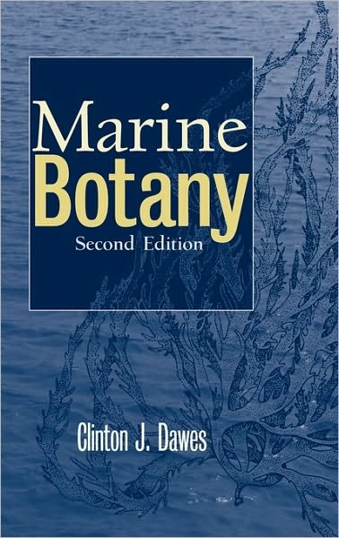 Cover for Dawes, Clinton J. (University of South Florida, Tampa) · Marine Botany (Hardcover Book) (1998)