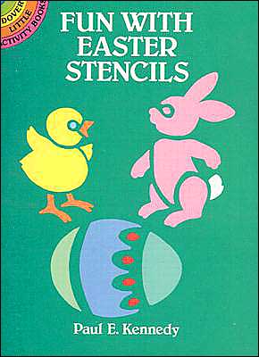 Cover for Paul E. Kennedy · Fun with Easter Stencils - Dover Stencils (Paperback Book) (2000)