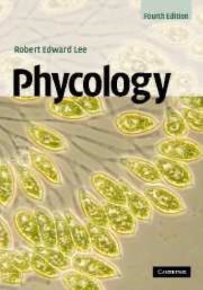 Cover for Robert Lee · Phycology (Hardcover Book) [4 Rev edition] (2008)