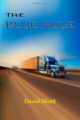 Cover for David Heath · The Blue Mule (Paperback Book) (2010)