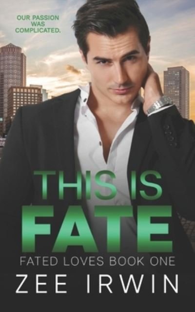 Cover for Zee Irwin · This Is Fate (Paperback Bog) (2021)