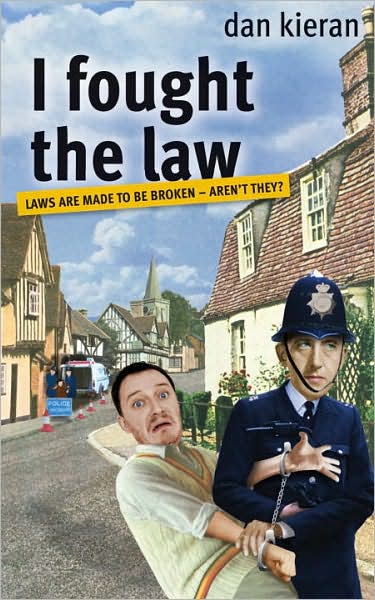 Cover for Dan Kieran · I Fought the Law (Paperback Book) (2008)