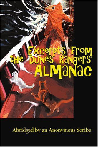 Cover for Jack Breaker · Excerpts from the Dunes Rangers' Almanac: Abridged by an Anonymous Scribe (Pocketbok) (2005)