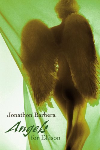 Cover for Jonathon Barbera · Angels for Ellison (Paperback Book) (2007)