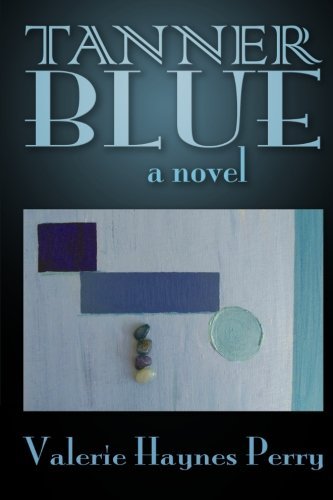 Cover for Valerie Haynes Perry · Tanner Blue (Paperback Bog) [2nd edition] (2008)