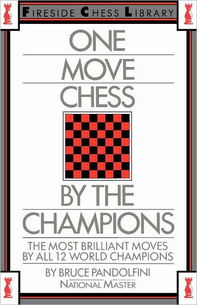 Cover for Bruce Pandolfini · One Move Chess by the Champions (Paperback Bog) (1985)