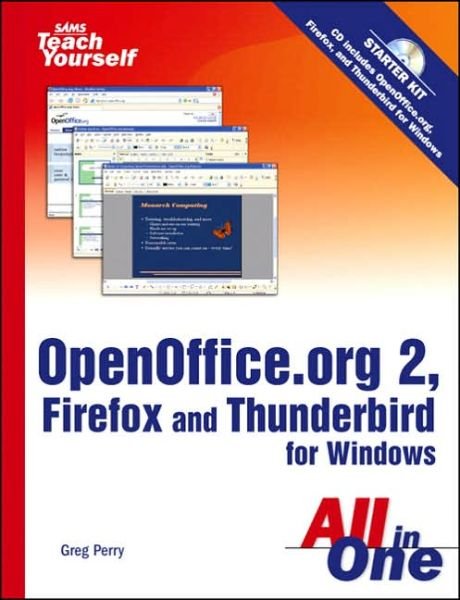 Cover for Greg Perry · Sams Teach Yourself OpenOffice.org 2: Firefox and Thunderbird for Windows All in One (Book) (2005)