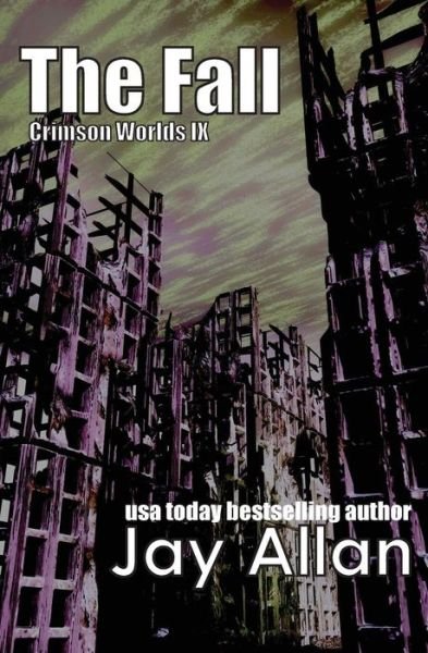 Cover for Jay Allan · The Fall  (Crimson Worlds) (Volume 9) (Pocketbok) (2014)