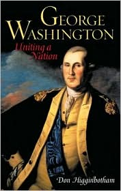 Cover for Don Higginbotham · George Washington: Uniting a Nation (Hardcover Book) (2002)