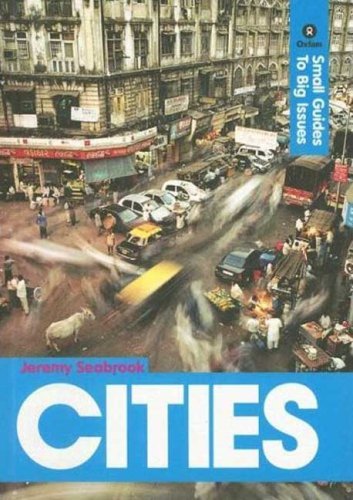 Cover for Jeremy Seabrook · Cities: Small Guides to Big Issues - Small Guides to Big Issues (Innbunden bok) (2007)