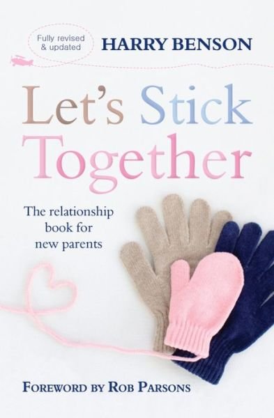 Cover for Harry Benson · Let's Stick Together (Book) (2013)