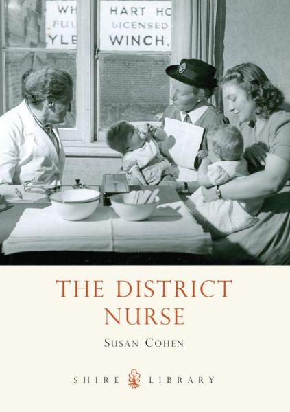 Cover for Susan Cohen · The District Nurse - Shire Library (Paperback Book) (2010)