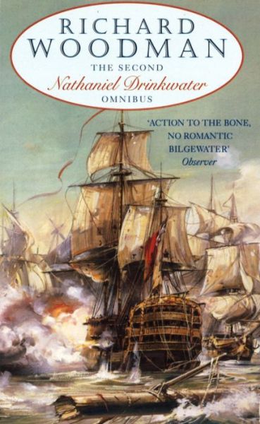 The Second Nathaniel Drinkwater Omnibus: Numbers 4, 5 & 6 in series - Nathaniel Drinkwater Omnibus - Richard Woodman - Livros - Little, Brown Book Group - 9780751531084 - 7 de dezembro de 2000