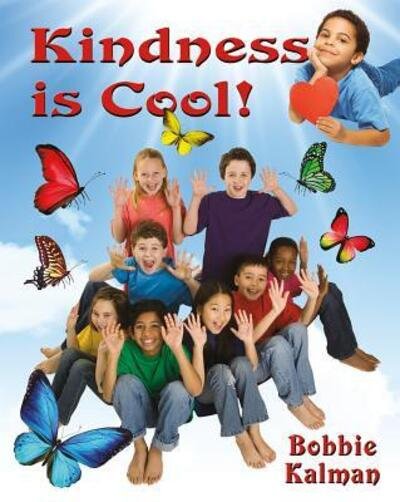 Cover for Bobbie Kalman · Kindness Is Cool! (Hardcover Book) (2019)