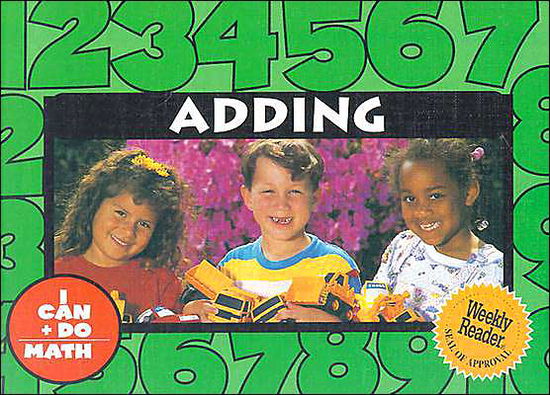 Cover for Rozanne Lanczak Williams · Adding (I Can Do Math) (Hardcover Book) (2004)