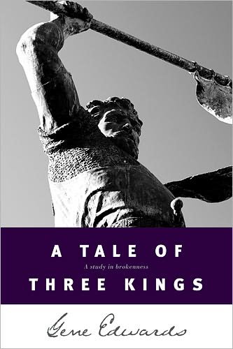 Cover for Gene Edwards · A Tale of Three Kings (Paperback Book) [Reprint edition] (1992)
