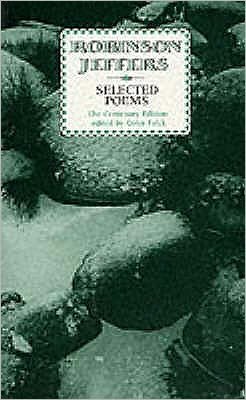 Cover for Robinson Jeffers · Selected Poems: Robinson Jeffers (Paperback Bog) [The Centenary edition] (1987)