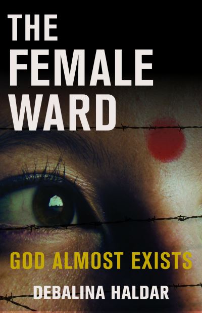 Cover for Debalina Haldar · The Female Ward (Paperback Book) (2013)