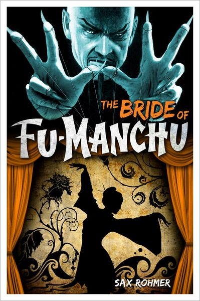 Cover for Sax Rohmer · Fu-Manchu: The Bride of Fu-Manchu (Pocketbok) (2013)