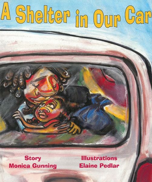 Cover for Monica Gunning · A Shelter in Our Car Shelter in Our Car (Paperback Book) (2014)