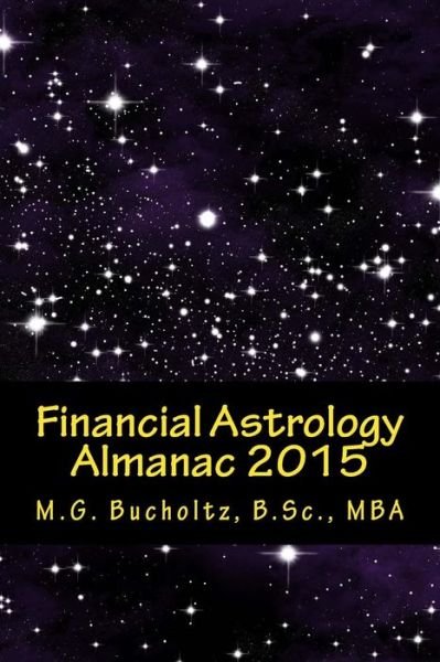 Cover for M. G. Bucholtz · Financial Astrology Almanac 2015 (Paperback Book) (2014)