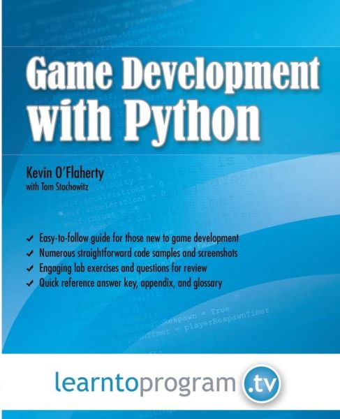 Game Development with Python - Mr. Tom Stachowitz - Kirjat - LearnToProgram, Incorporated - 9780990402084 - keskiviikko 19. marraskuuta 2014