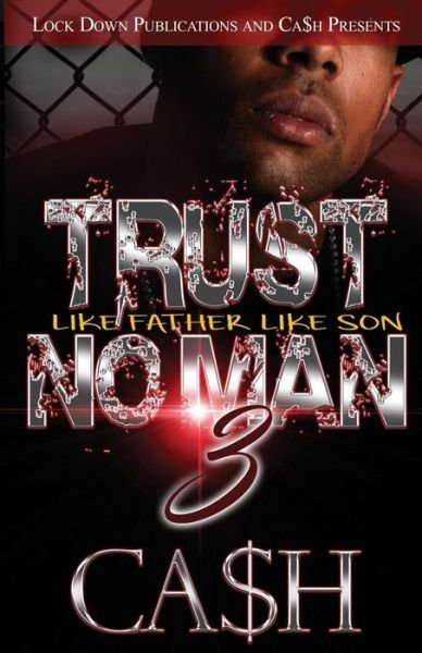 Cover for Ca$H · Trust No Man 3 (Paperback Bog) (2017)