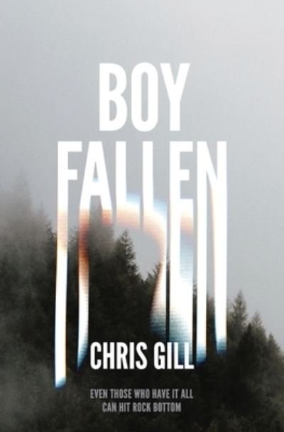 Cover for Chris Gill · Boy Fallen (Pocketbok) (2022)
