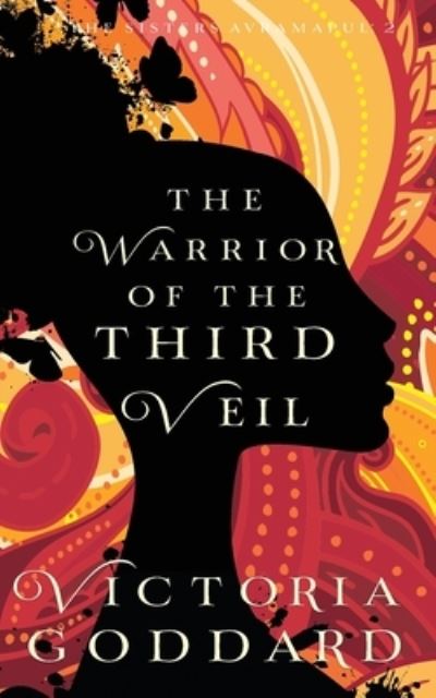 Cover for Victoria Goddard · The Warrior of the Third Veil (Paperback Book) (2021)