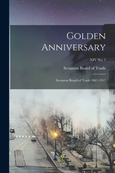 Cover for Scranton Board of Trade · Golden Anniversary (Paperback Bog) (2021)