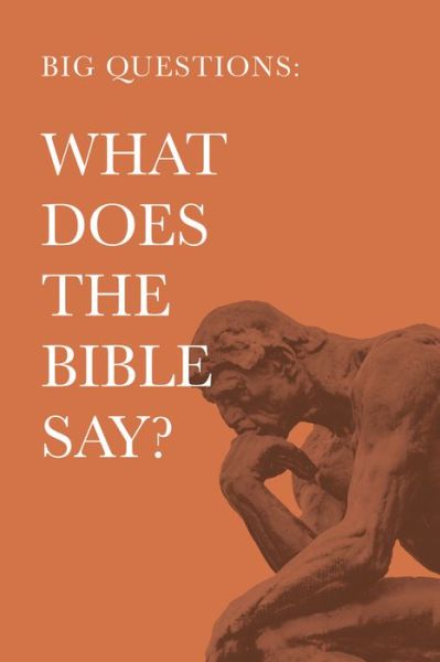 Big Questions - Holman Bible Staff - Kirjat - Holman Bible Publishers - 9781087758084 - maanantai 1. marraskuuta 2021