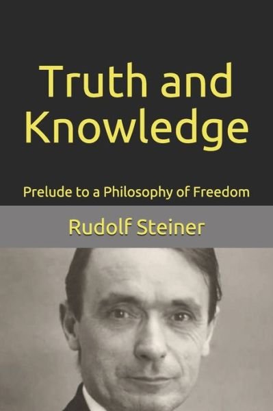 Cover for Rudolf Steiner · Truth and Knowledge (Paperback Bog) (2019)