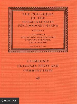 Cover for Eleanor Dickey · The Colloquia of the Hermeneumata Pseudodositheana 2 Volume Set - Cambridge Classical Texts and Commentaries (Book pack) (2015)