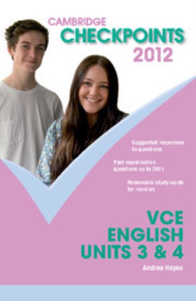 Cover for Andrea Hayes · Cambridge Checkpoints VCE English Units 3 and 4 2012 - Cambridge Checkpoints (Paperback Book) [Student edition] (2011)