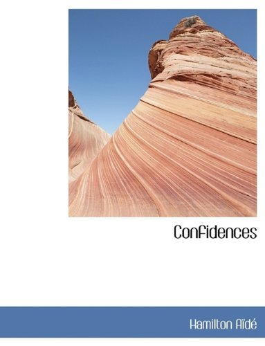 Cover for Hamilton Aïdé · Confidences (Paperback Book) [Large Type edition] (2009)