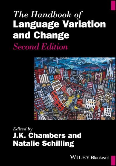Cover for JK Chambers · The Handbook of Language Variation and Change - Blackwell Handbooks in Linguistics (Pocketbok) (2018)
