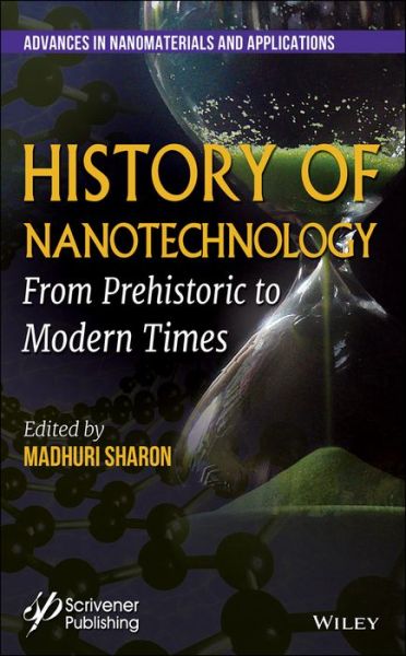 Cover for M Sharon · History of Nanotechnology: From Prehistoric to Modern Times (Hardcover Book) (2019)