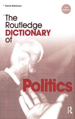 Cover for David Robertson · The Routledge Dictionary of Politics - Routledge Dictionaries (Gebundenes Buch) (2017)