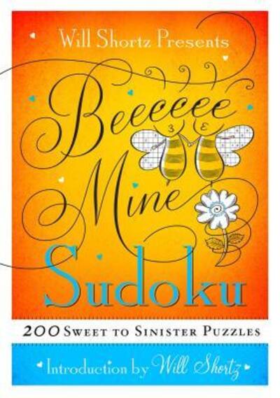 Cover for Will Shortz · Will Shortz Presents Be Mine Sudoku (Paperback Book) (2016)